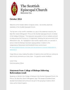 The Scottish Episcopal Church Welcomes You October 2014 Welcome to the October edition of inspires online - the monthly electronic