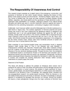 The Responsibility Of Awareness And Control This research project proposes an in-depth study of the emergence, construction, and outcomes of feminism on men within myriad contexts. Applying this theory to three British n