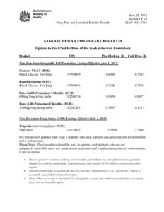 Drug Plan and Extended Benefits Branch  June 28, 2012 Bulletin #135 ISSN[removed]