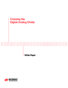 Crossing the Digital-Analog Divide White Paper  02  Crossing the Digital-Analog Divide