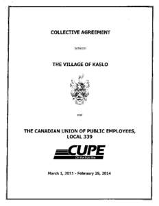 COLLECTIVE AGREEMENT  between THE VILLAGE OF KASLO