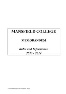 MANSFIELD COLLEGE MEMORANDUM Rules and Information[removed]College Memorandum September 2013