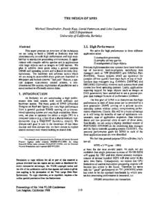 THE DESIGN OF XPRS Michael Stonebraker, Randy Katz, David Patterson, and John Ousterhout EECS Department University of California, Berkeley  Abstract