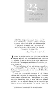 Lung cancer / Gynaecological cancer / Skin cancer / Basal-cell carcinoma / Squamous-cell carcinoma / Electrodesiccation and curettage / Melanoma / Mohs surgery / Cancer / Medicine / Dermatologic surgery / Carcinoma