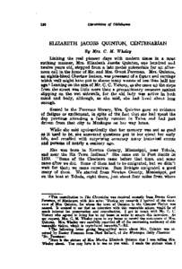 ELIZABETH JACOBS QUINTON, CENTENARlAN Bv Mrs. C. M. W k d q Linking the real pioneer days with modern times in a most mauner, Mrs. Elizabeth Jacob Quinton, one hundred and twelve yeam old, stepped from a late model autom