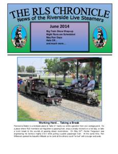 June 2014 Big Train Show Wrap-up Night Runs are Scheduled May Run Days Hats Off… and much more…