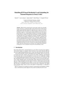 Modelling RTP-based Residential Load Scheduling for Demand Response in Smart Grids? Shan He12 , Ariel Liebman1 , Andrea Rendl12 , Mark Wallace12 , Campbell Wilson1 1  Faculty of IT, Monash University, Australia