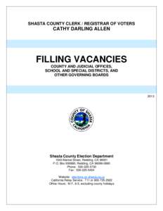 SHASTA COUNTY CLERK / REGISTRAR OF VOTERS  CATHY DARLING ALLEN FILLING VACANCIES COUNTY AND JUDICIAL OFFICES,