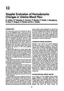 12 Doppler Evaluation of Hemodynamic Changes in Uterine Blood Flow G. Urban, H. Valensise, E. Ferrazzi, P. Beretta, P. Tortoli, L. Bonsignore, S. Ricci, P. Vergani, P. Patrizio and M. J. Paidas