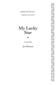 Reading Group Guide  My Lucky Star ★ A novel by