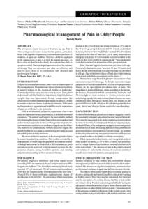 GERIATRIC THERAPEUTICS Editors: Michael Woodward, Director, Aged and Residential Care Services, Rohan Elliott, Clinical Pharmacist, Graeme Vernon, Senior Drug Information Pharmacist, Francine Tanner, Clinical Pharmacist,