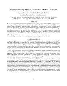 Superconducting Kinetic Inductance Photon Detectors Benjamin A. Mazina , Peter K. Dayb , Henry G. LeDucb , Anastasios Vayonakisa , and Jonas Zmuidzinasa a California b Jet