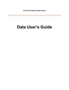 2012 Profiles Data User’s Guide
