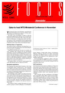 January-February[removed]No. 51 Qatar to host WTO Ministerial Conference in November he General Council, on 8-9 February, agreed that the