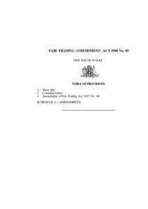 FAIR TRADING (AMENDMENT) ACT 1990 No. 85 NEW SOUTH WALES TABLE OF PROVISIONS  1. Short title