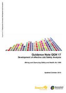 Department of Employment, Economic Development and Innovation  Guidance Note QGN 17 Development of effective Job Safety Analysis Mining and Quarrying Safety and Health Act 1999