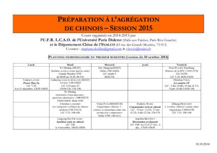 PRÉPARATION À L’AGRÉGATION DE CHINOIS – SESSION 2015 Cours organisés enpar l’U.F.R. L.C.A.O. de l’Université Paris Diderot (Halle aux Farines, Paris Rive Gauche) et le Département Chine de l’IN