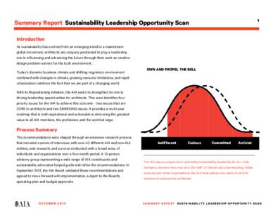 1  Summary Report Sustainability Leadership Opportunity Scan Introduction As sustainability has evolved from an emerging trend to a mainstream global movement, architects are uniquely positioned to play a leadership