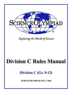 Exploring the World of Science  Division C Rules Manual Division C (GrSCIENCE OLYMPIAD, INC. © 2018