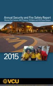 Annual Security and Fire Safety Report Monroe Park Campus, MCV Campus, VCUQatar and VCU Inova CampusV