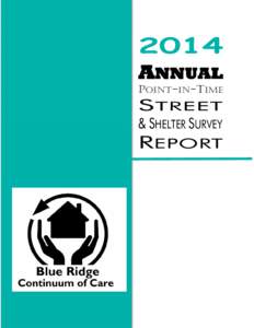 2014 ANNUAL POINT-IN-TIME S TREET & SHELTER SURVEY
