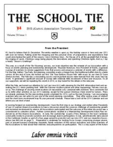 THE SCHOOL TIE BHS Alumni Association Toronto Chapter Volume 20 Issue 1 December 2013