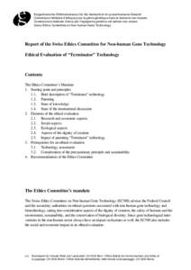 Eidgenössische Ethikkommission für die Gentechnik im ausserhumanen Bereich Commission fédérale d’éthique pour le génie génétique dans le domaine non humain Commissione federale d’etica per l’ingegneria gene