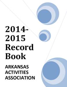 [removed]Record Book ARKANSAS ACTIVITIES ASSOCIATION