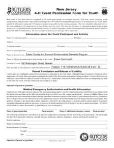 New Jersey 4-H Event Permission Form for Youth 4H104  Both sides of this form must be completed by all youth participating in overnight activities, field trips, events requiring group