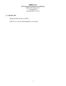 ERRATA for PE Environmental Questions and Solutions ISBN: [removed] Copyright 2011 Errata posted[removed]p. 7, Question 103: