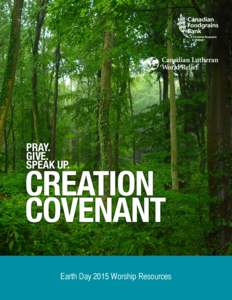 PRAY. GIVE. SPEAK UP. CREATION COVENANT