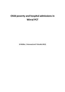 Child poverty and hospital admissions in Wirral PCT (H Möller, C Harwood and T Kinsella 2012)  Contents
