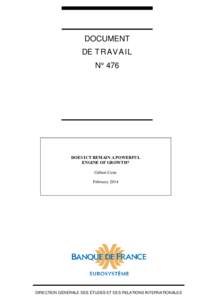 DOCUMENT DE TRAVAIL N° 476 DOES ICT REMAIN A POWERFUL ENGINE OF GROWTH?