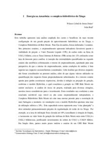 1  Energia na Amazônia: o complexo hidrelétrico do Xingu Wilson Cabral de Sousa Júnior1 John Reid2