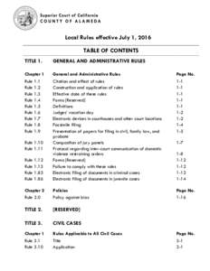 Local Rules effective July 1, 2016 TABLE OF CONTENTS TITLE 1. GENERAL AND ADMINISTRATIVE RULES