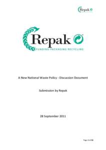 A New National Waste Policy - Discussion Document  Submission by Repak 28 September 2011