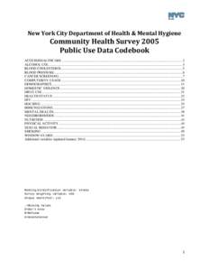 New York City Department of Health & Mental Hygiene  Community Health Survey 2005 Public Use Data Codebook  ACCESS/HEALTHCARE ..............................................................................................