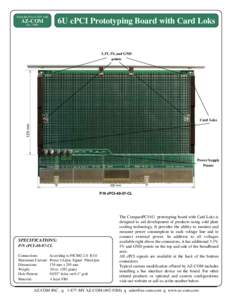 Keep the Power ON! with  6U cPCI Prototyping Board with Card Loks AZ-COM Est. 1990