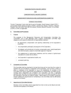 CANADIAN PACIFIC RAILWAY LIMITED AND CANADIAN PACIFIC RAILWAY COMPANY MANAGEMENT RESOURCES AND COMPENSATION COMMITTEE TERMS OF REFERENCE The term “Corporation” herein shall refer to each of Canadian Pacific Railway L