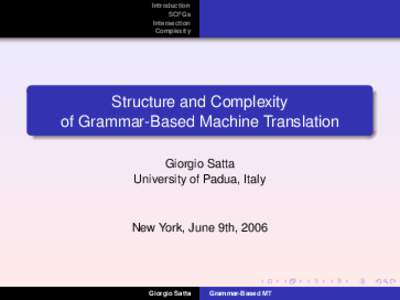 Introduction SCFGs Intersection Complexity  Structure and Complexity