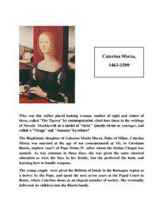 Caterina Sforza / Renaissance Papacy / Italy / Nobility / Girolamo Riario / Cesare Borgia / Imola / House of Sforza / Galeazzo Maria Sforza / Condottieri / Italian nobility / European people