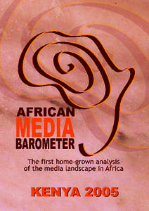 Political geography / Kenya / Freedom of the press / Journalism / Freedom of speech / Constitution of Kenya / Africa / Freedom of expression / Politics of Kenya