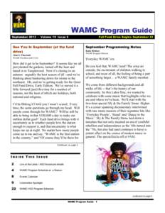 WAMC Program Guide September[removed]Volume 19 Issue 9 See You In September (at the fund drive) Alan S. Chartock