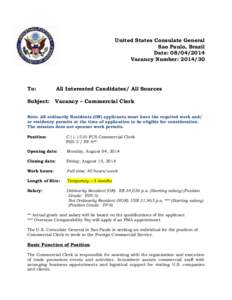 United States Consulate General Sao Paulo, Brazil Date: [removed]Vacancy Number: [removed]To: