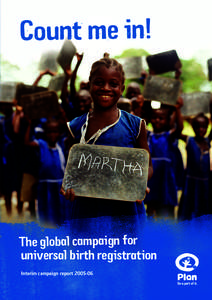 Count me in!  The global campaign for universal birth registration Interim campaign report[removed]