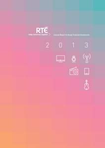 Ireland / Castlebar Song Contest / Raidió Teilifís Éireann / RTÉ Two / RTÉ News Now / RTÉ One / RTÉ Television / RTÉ Radio / RTÉ Aertel / Broadcasting / RTÉ News and Current Affairs / State-sponsored bodies of the Republic of Ireland