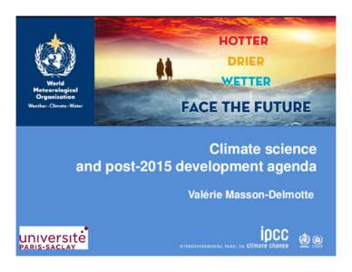 You can insert a picture in this place  Climate science and post-2015 development agenda Valérie Masson-Delmotte