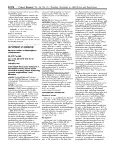 [removed]Federal Register / Vol. 68, No[removed]Tuesday, November 4, [removed]Rules and Regulations result in a harvest well in excess of the established quota.