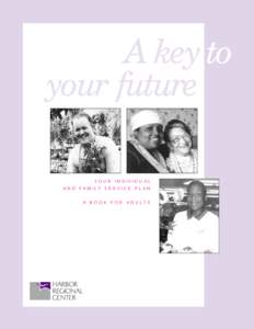 A keyto your future your individual and family service plan a book for adults
