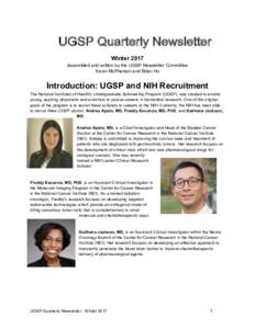 UGSP Quarterly Newsletter Winter 2017 Assembled and written by the UGSP Newsletter Committee Kevin McPherson and Brian Ho  Introduction: UGSP and NIH Recruitment